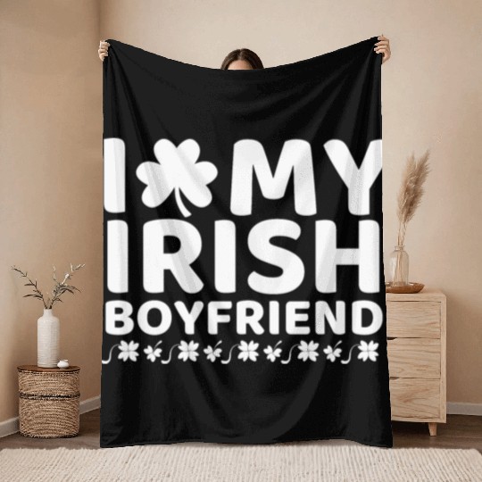 i love my boyfriend st patricks day Throw Blankets