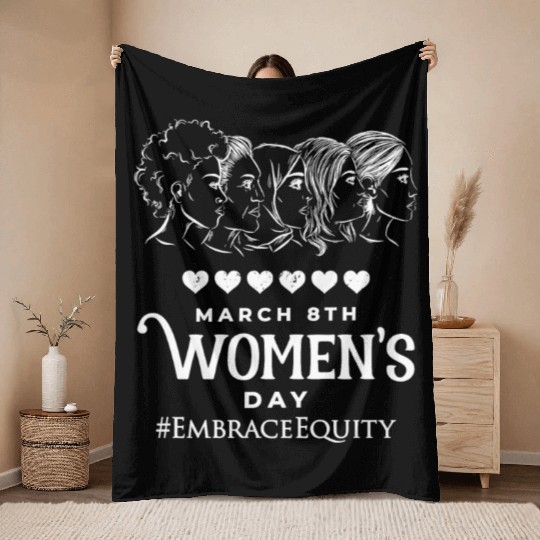 International Women's Day Embrace Equity 2023 Throw Blankets