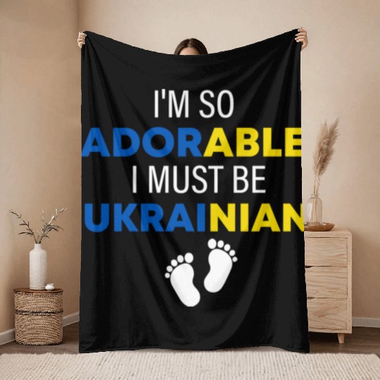 I'm so adorable. I must be Ukrainian Funny Ukraine Throw Blankets