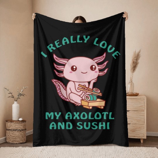 I love sushi and my axolotl Throw Blankets