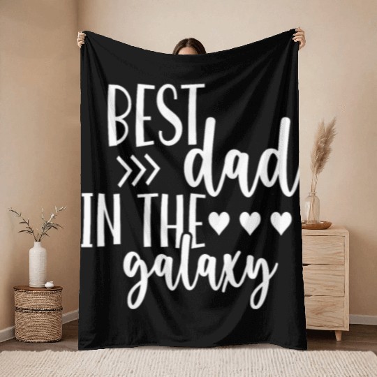 Best Dad in The Galaxy Quote Cool Throw Blankets