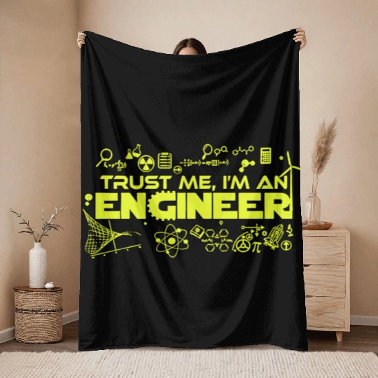 Trust me i m an engineer Throw Blankets