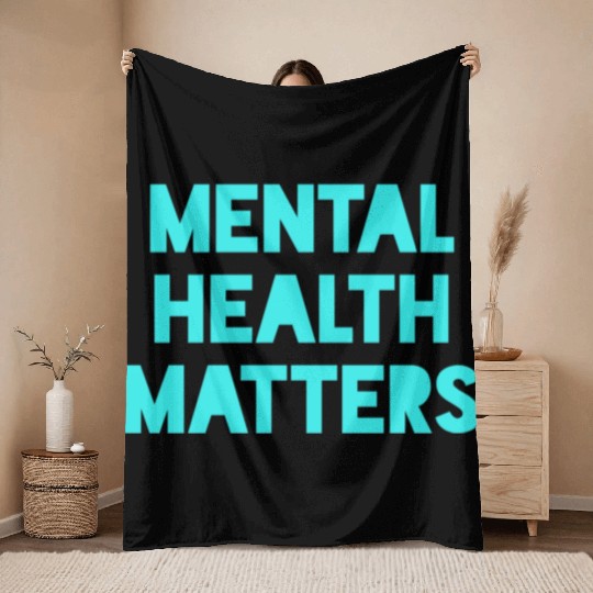 Mental Health Matters Throw Blankets