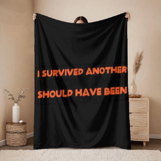 I Survived Another Meeting 22 Throw Blankets