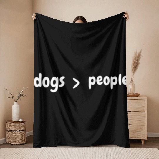 dogs>people Throw Blankets