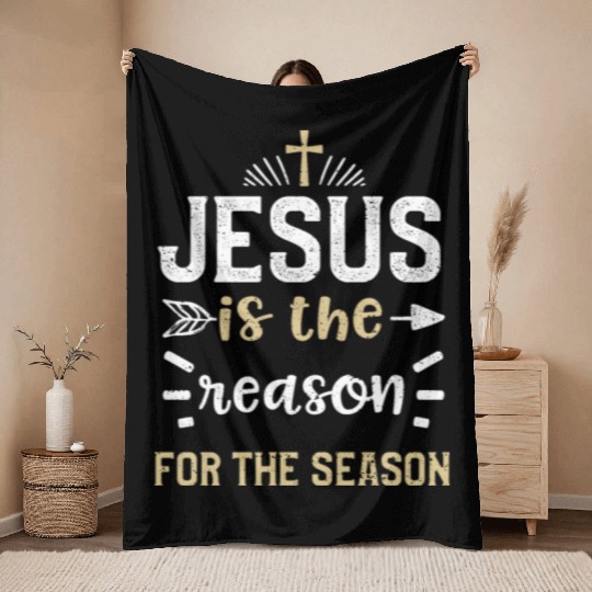 Jesus is the reason for the season Throw Blankets
