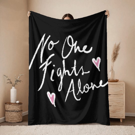 no one fights alone Throw Blankets