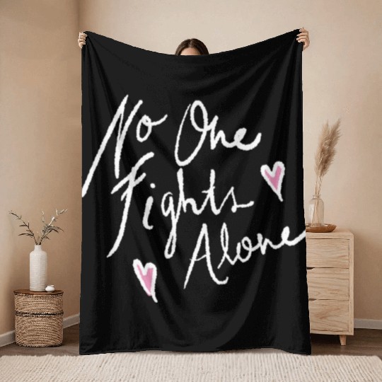 no one fights alone Throw Blankets
