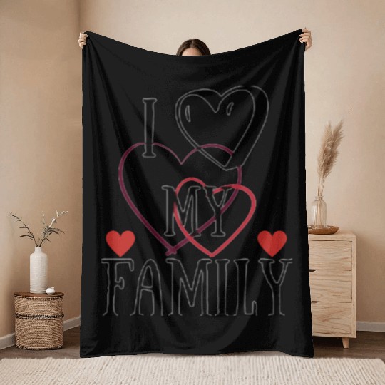 I love my family Throw Blankets