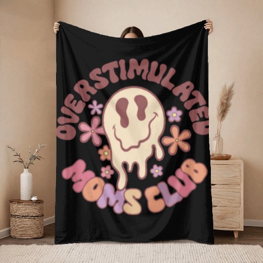 Overstimulated Moms Club Throw Blankets