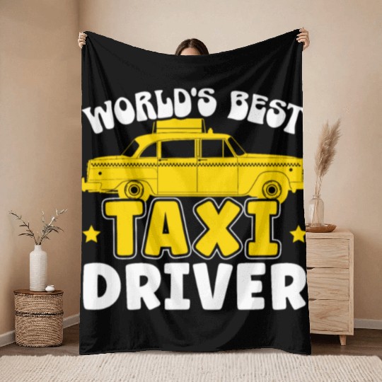 World's Best Taxi Driver Taxicab Cab Driver Cabbie Throw Blankets