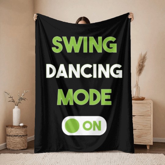 Funny Swing Dancing Dance Mode On Throw Blankets
