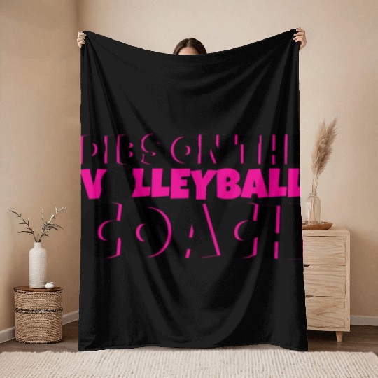 Dibs On The Volleyball Coach 4 Throw Blankets