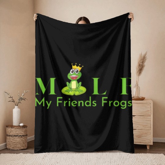 My Friends Frogs Man I Love Frogs Throw Blankets