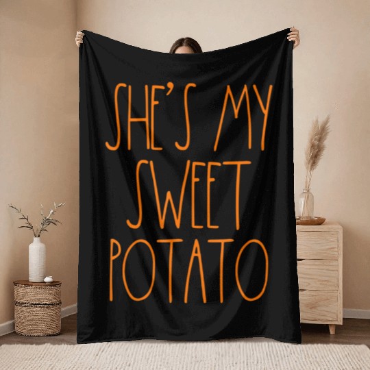 Shes My Sweet Potato Throw Blankets I Yam Matching Couples