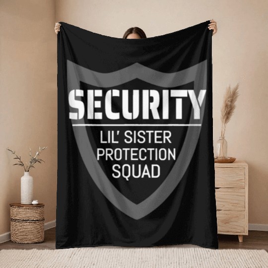 Security Lil' Sister Protection Squad Big Brother Throw Blankets