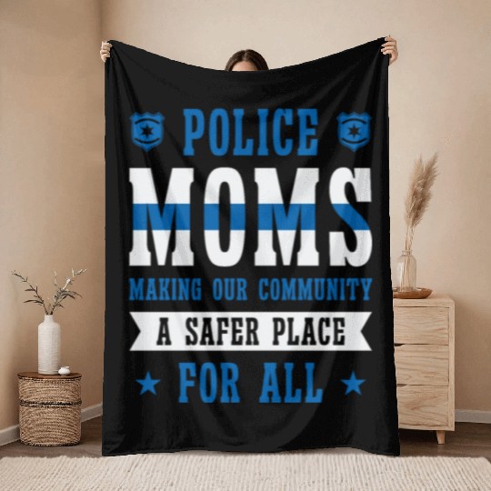 Police Mothers Day Cop Officer Law Enforcement Throw Blankets