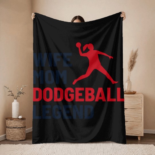 Dodgeball Player Mom Wife Legend Mummy Mother Throw Blankets