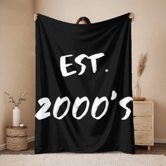 Est. 2000's Throw Blankets