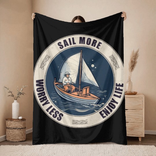 Sail More, Worry Less, Enjoy Life - A Sailing Desi Throw Blankets