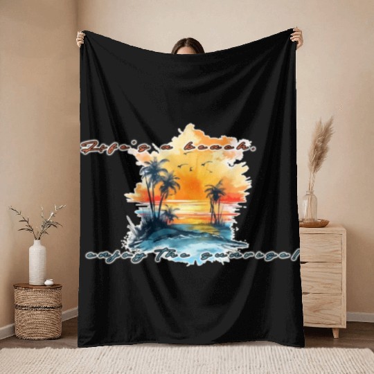 Lifes A Beach Enjoy The Sunrise Throw Blankets