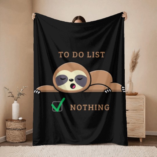 To do list: Nothing - funny sloth quote Throw Blankets