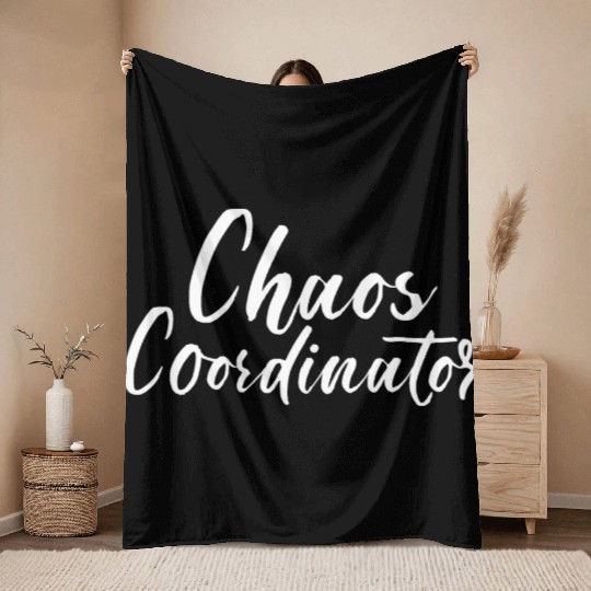 Chaos Coordinator Throw Blankets
