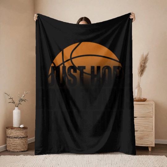 Basketball I Just Hope Both Teams Have Fun Lovers Throw Blankets