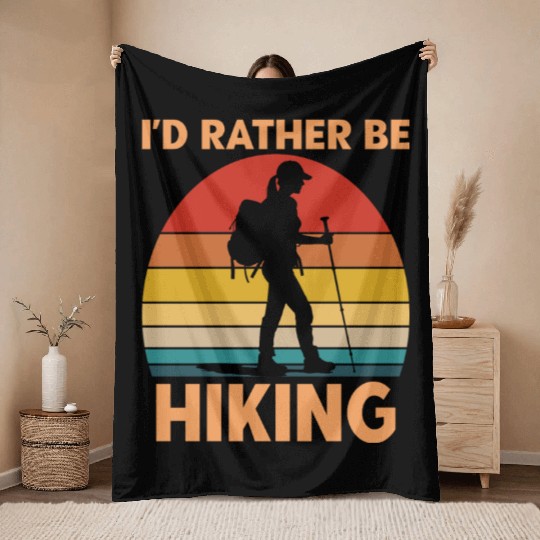 Female Hiker Id Rather Be Hiking Throw Blankets