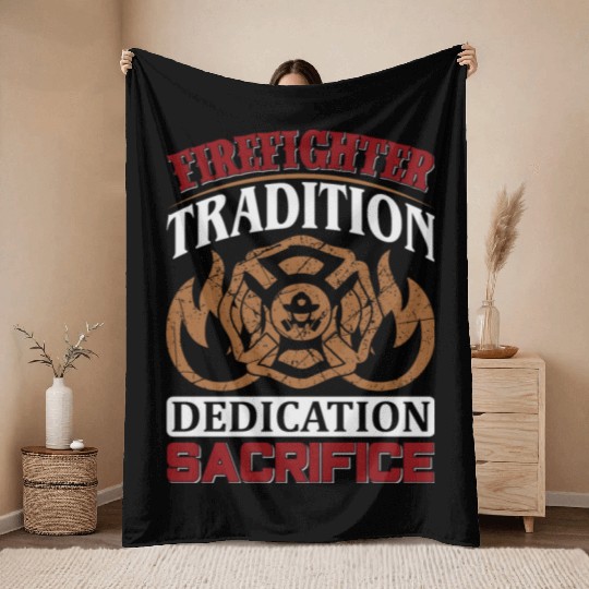 Firefighter Tradition to Sacrifice Throw Blankets
