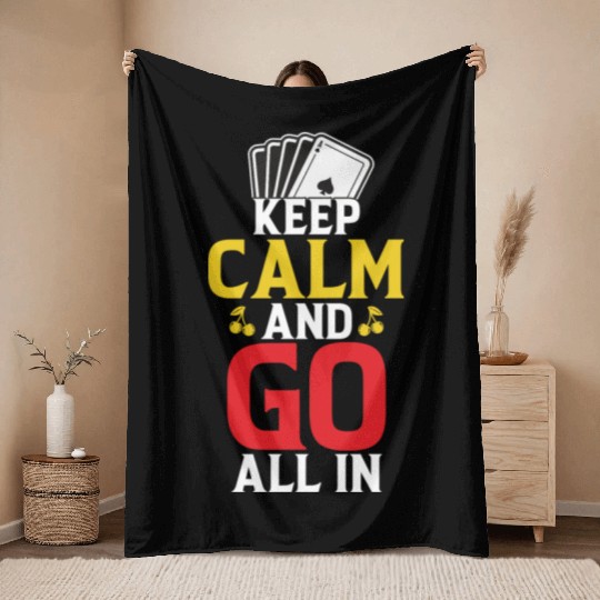 Keep Calm and Go Throw Blankets