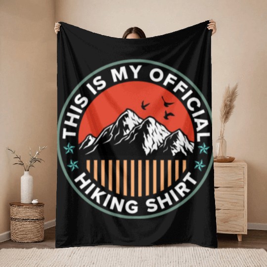 This is my Official Hiking Throw Blankets Wanderlust