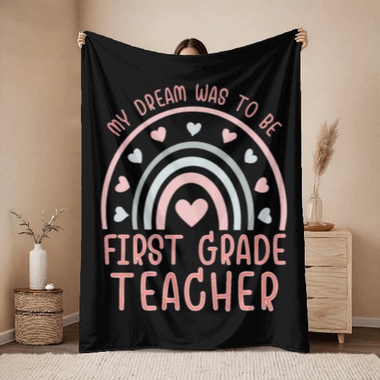 First Grade Teachers dream, Grateful teachers Throw Blankets