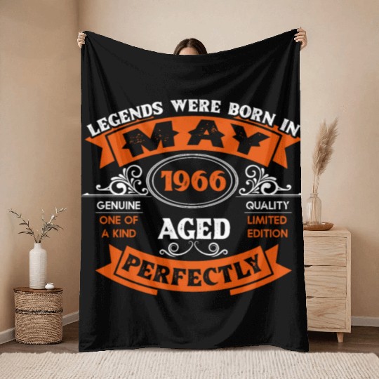 Legends Were Born In May 1966 Birthday Throw Blankets