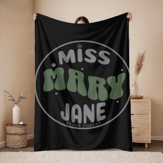 Miss Mary Jane Marijuana Funny Graphic Throw Blankets