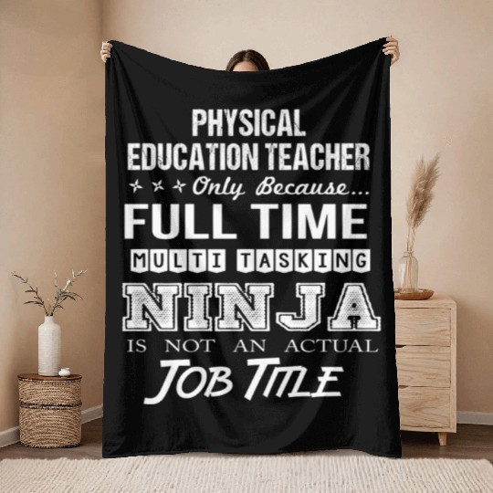Physical Education Teacher Throw Blankets - Multitasking