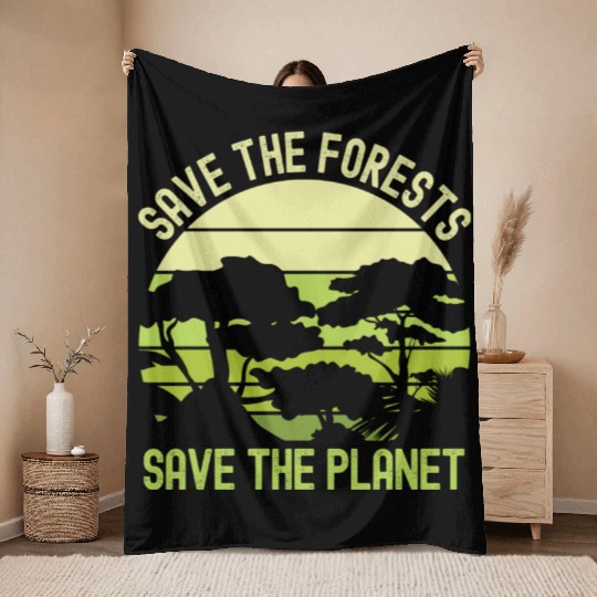 Earth Day Save The Forests Save The Planet Nature Throw Blankets
