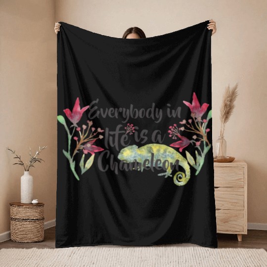 Everybody In Life Is A Chameleon Throw Blankets