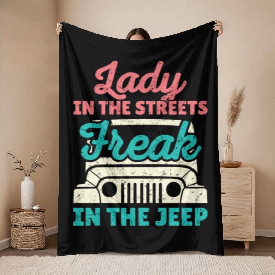 Lady In The Streets Freak In The Jeep Throw Blankets