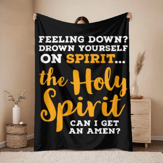 the Holy Spirit CAN I GET AN AMEN? Throw Blankets