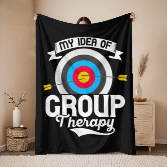 My Idea Of Group Therapy Bow & Arrows Target Arche Throw Blankets