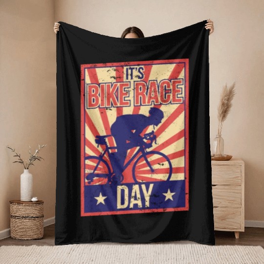 It's Bike Race Day Cycling Bicycle Racing Racer Throw Blankets
