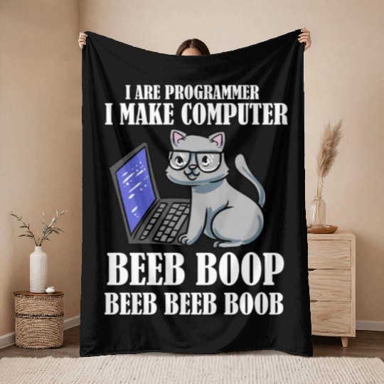 I Are Programmer I Make Computer Beep Boop Cat Throw Blankets