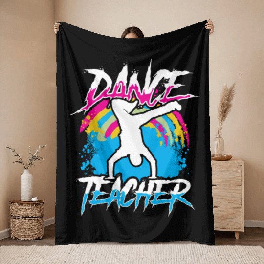 Dance Teacher Teach Dancer Dancing Class Throw Blankets