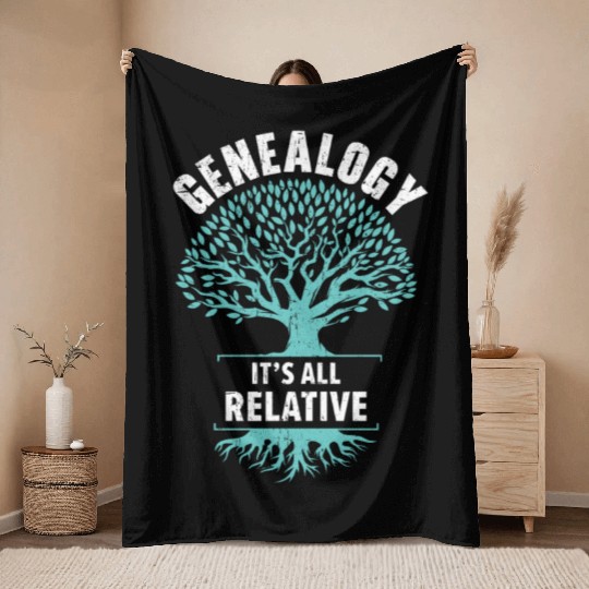 Genealogy It's All Relative Genealogist Throw Blankets