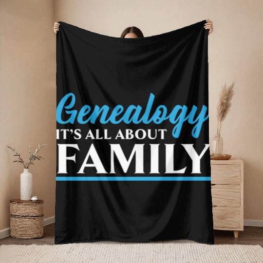 Genealogy It's All About Family Genealogist Throw Blankets