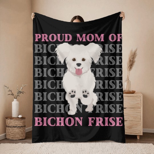 Proud mom of Bichon Frise cute puppy dog mom dad Throw Blankets