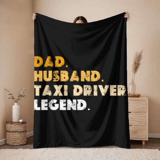 Dad Husband Taxi Driver Legend Throw Blankets