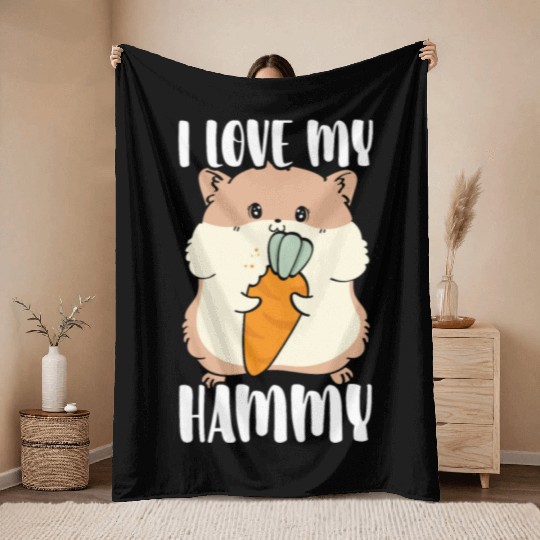 I Love My Hammy Hamster Lover Hamster Owner Rodent Throw Blankets