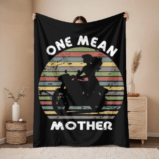 Mother's Day One Mean Mother Funny Biker Design Throw Blankets